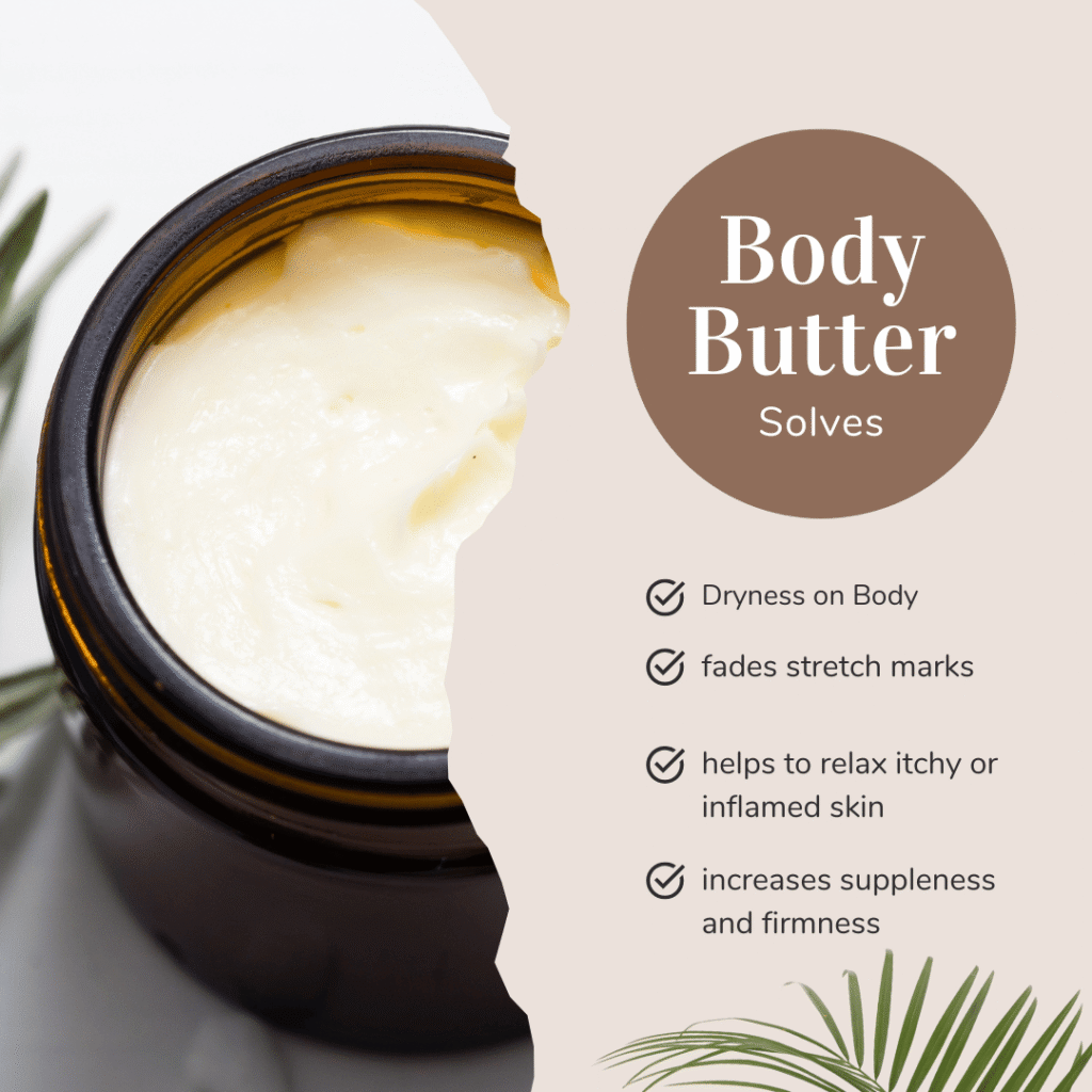 What Problem Does Body Butter Solve