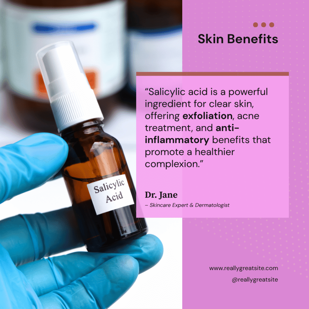 The Value of Salicylic Acid for Skincare