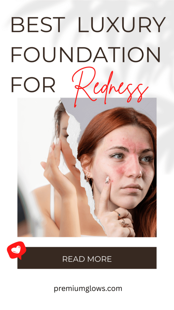 best luxury foundation