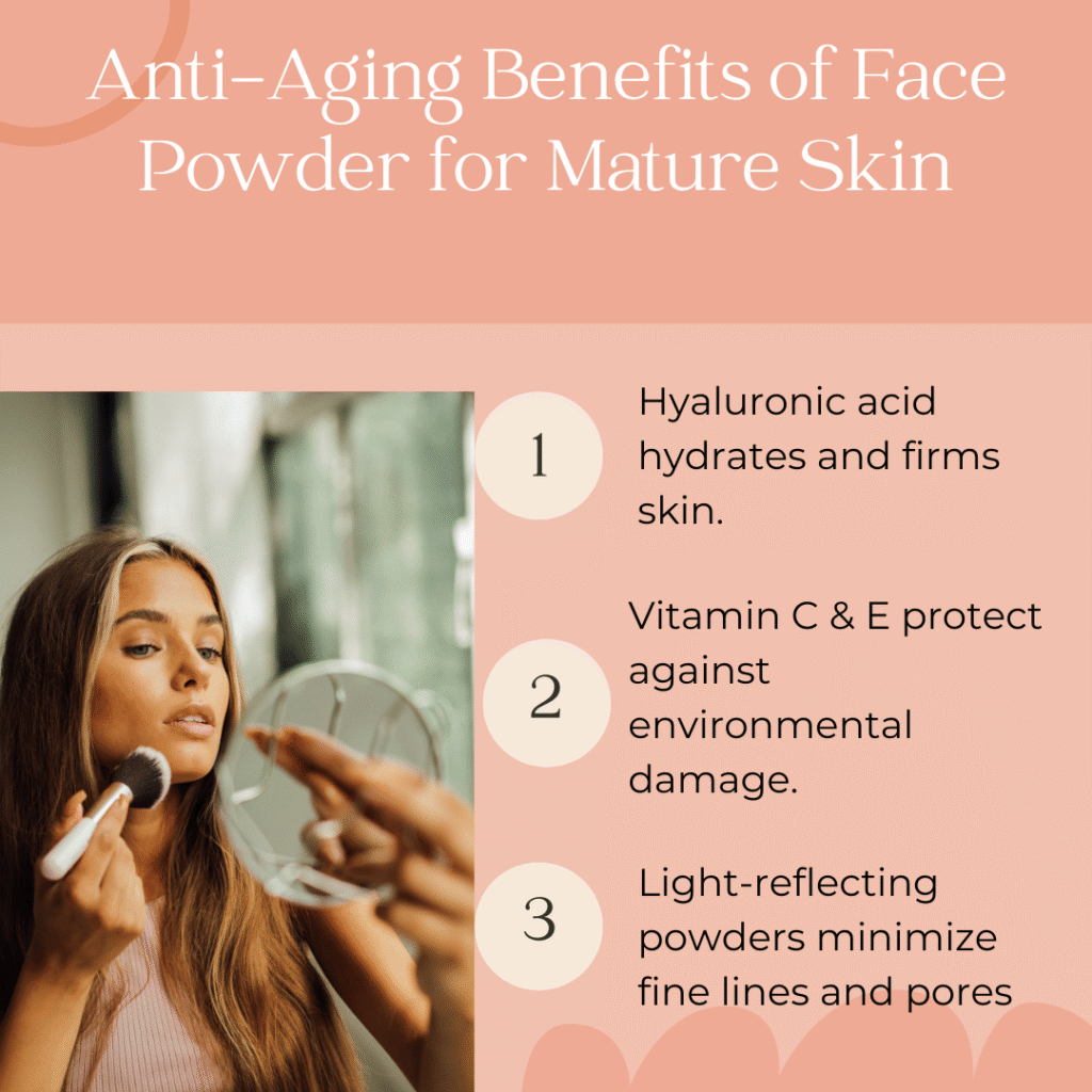 anti aging benefits of face powder for mature skin