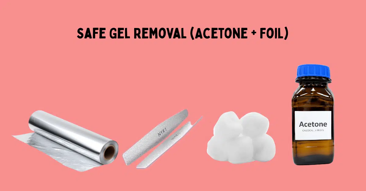 How to Remove Gel Nail Polish at Home (Safely + Without Damage)