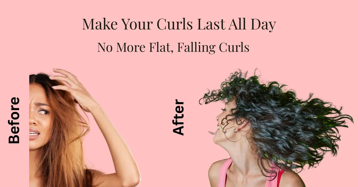 how to make curls last all day before and after results
